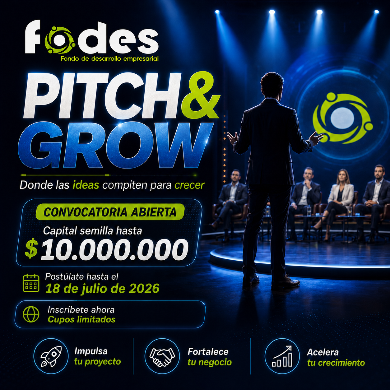 Pieza gráfica de FODES Pitch & Grow con capital semilla hasta diez millones de pesos
